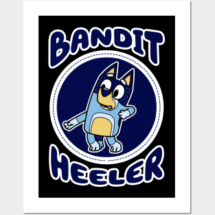 Bandit Heeler IV Posters and Art